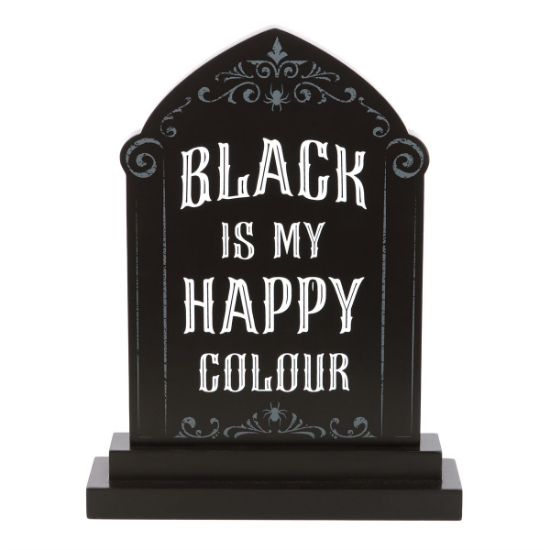 Picture of Black is My Happy Colour Standing Sign