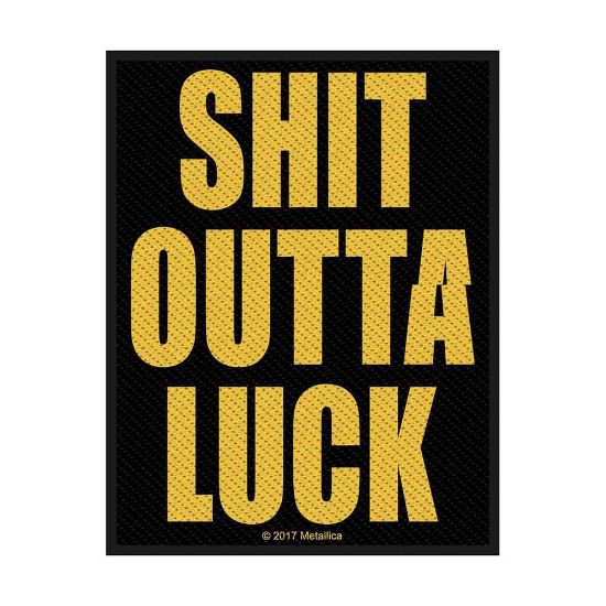 Picture of Metallica Woven Patch: Shit Outta Luck (Standard)